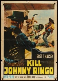 6y362 KILL JOHNNY RINGO Italian 1sh '66 Brett Halsey, cool spaghetti western art!