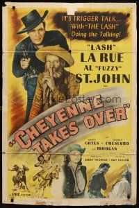 7b105 CHEYENNE TAKES OVER kraftbacked 1sh '47 Lash La Rue, Al Fuzzy St. John, western mystery!