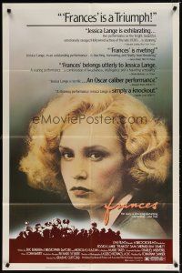 7b239 FRANCES 1sh '82 great close-up of Jessica Lange as cult actress Frances Farmer!