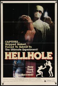 7b307 HELLHOLE 1sh '85 Pierre De Moro directed, wild image of girl about to be injected!