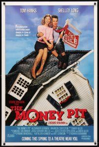7b570 MONEY PIT advance 1sh '86 Steven Spielberg, Tom Hanks & Shelley Long, deeply in love & debt!