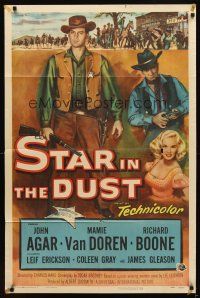 7b818 STAR IN THE DUST 1sh '56 John Agar, Van Doren, a story of the most desperate gamble!