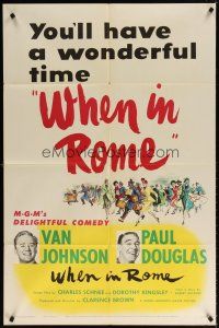 7b957 WHEN IN ROME 1sh '52 Clarence Brown directed, Van Johnson, Paul Douglas!