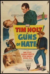 7d189 GUNS OF HATE style A 1sh '48 art of Tim Holt fighting, romancing & full-length with gun!