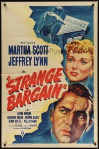 7d231 STRANGE BARGAIN style A 1sh '49 film noir, Martha Scott, Jeffrey Lynn, insurance fraud!