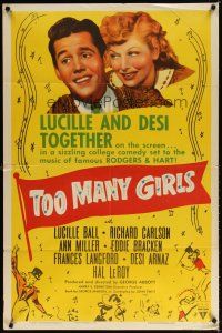 7d234 TOO MANY GIRLS style A 1sh R52 different image of Lucille Ball & Desi Arnaz together!