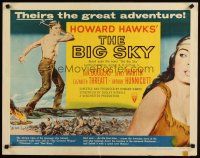 7f083 BIG SKY style B 1/2sh '52 Kirk Douglas in Howard Hawks' adventure of the Great Northwest!