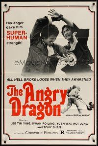 7h052 ANGRY DRAGON 1sh '73 Hong Kong kung-fu martial arts action, all hell broke loose!