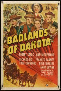 7h068 BADLANDS OF DAKOTA 1sh '41 Frances Farmer, Robert Stack, Ann Rutherford, Richard Dix!
