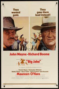 7h090 BIG JAKE 1sh '71 Richard Boone wanted gold but John Wayne gave him lead instead!