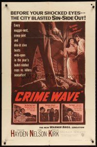 7h196 CRIME WAVE 1sh '53 ex-cons Nelson, de Corsia & Bronson hide out with Hayden & Kirk!