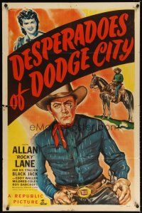 7h236 DESPERADOES OF DODGE CITY 1sh '48 artwork of Allan Rocky Lane pointing gun & on horseback!