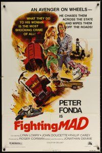 7h325 FIGHTING MAD style B 1sh '76 Jonathan Demme, cool art of archer Peter Fonda!