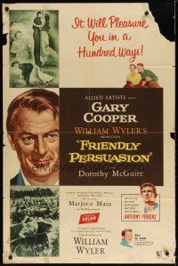 7h358 FRIENDLY PERSUASION 1sh '56 Gary Cooper will pleasure you in a hundred ways!
