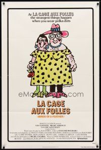 7h510 LA CAGE AUX FOLLES 1sh '79 Ugo Tognazzi, great wacky cross-dressing art by Lou Myers!