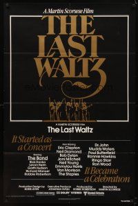 7h521 LAST WALTZ 1sh '78 Martin Scorsese, it started as a rock concert & became a celebration!