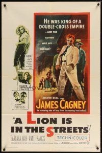 7h531 LION IS IN THE STREETS 1sh '53 the gutter was James Cagney's throne, Anne Francis!