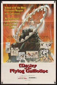 7h579 MASTER OF THE FLYING GUILLOTINE 1sh '77 the most gruesome weapon ever conceived!