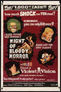 7h633 NIGHT OF BLOODY HORROR 1sh '69 blood psycho goes berserk, remember you can only die once!