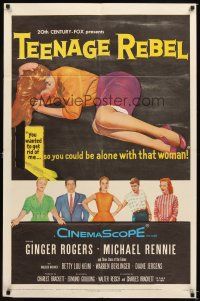 7h872 TEENAGE REBEL 1sh '56 Michael Rennie sends daughter to mom Ginger Rogers so he can have fun!