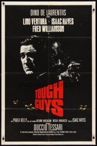 7h897 THREE TOUGH GUYS int'l 1sh '74 Isaac Hayes & Fred Williamson have got their own mean game!