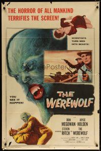 7h962 WEREWOLF 1sh '56 two great wolf-man horror images, it happens before your horrified eyes!