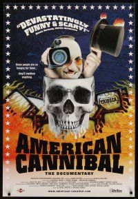 7p055 AMERICAN CANNIBAL 1sh '06 some people are so hungry for fame they'll swallow anything!