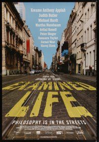 7p282 EXAMINED LIFE 1sh '08 Astra Taylor philosphy documentary, cool street view!