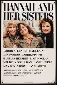 7p386 HANNAH & HER SISTERS 1sh '86 Allen directed, Mia Farrow, Dianne Weist & Barbara Hershey