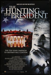7p402 HUNTING OF THE PRESIDENT video 1sh '04 the ten-year campaign to destroy Bill Clinton!