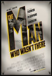 7p460 MAN WHO WASN'T THERE 1sh '01 Coen Brothers, Billy Bob Thornton, Frances McDormand