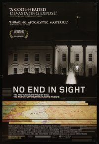 7p495 NO END IN SIGHT 1sh '07 Bush Administration, Iraq war insider documentary!