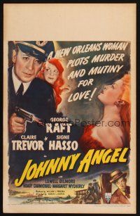 7k383 JOHNNY ANGEL WC '45 George Raft, Claire Trevor plots murder & mutiny for love in New Orleans!