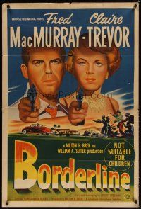 7m345 BORDERLINE Aust 1sh '50 cool art with Fred MacMurray & Claire Trevor pointing guns!