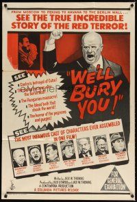7m415 WE'LL BURY YOU Aust 1sh '62 Cold War, Red Scare, Khrushchev, master plan for world conquest!