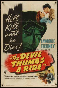7r040 DEVIL THUMBS A RIDE style A 1sh '47 really BAD Lawrence Tierney will kill until he dies!