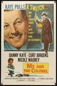7r565 ME & THE COLONEL 1sh '58 Danny Kaye in a dual role, Curt Jurgens, Nicole Maurey