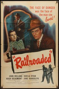7r089 RAILROADED 1sh '47 Sheila Ryan faced every danger to prove a man's innocence!