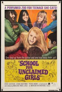 7r795 SCHOOL FOR UNCLAIMED GIRLS 1sh '73 a perfumed zoo for teenage she-cats!