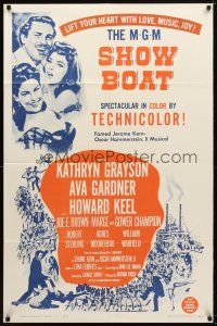 7r819 SHOW BOAT 1sh R63 singing Kathryn Grayson, sexy Ava Gardner, Howard Keel, Joe E. Brown