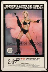 7r927 TOO HOT TO HANDLE 1sh '77 sexy Cheri Caffaro's deadliest weapon is her body!