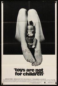 7r935 TOYS ARE NOT FOR CHILDREN 1sh '73 weird image of toy soldier held between sexy legs!