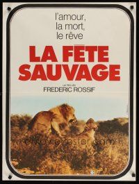 7w396 LA FETE SAUVAGE French 23x32 '76 Frederic Rossif's documentary about animals, lion image!
