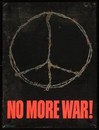 7x776 NO MORE WAR commercial poster '71 art of peace sign made of barbed wire!