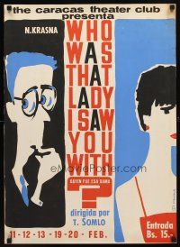 7x330 WHO WAS THAT LADY I SAW YOU WITH Venezuelan stage poster '60s Kovacs silkscreen art!