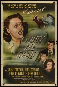 7z107 BURY ME DEAD 1sh '47 Cathy O'Donnell, Hugh Beaumont, June Lockhart, film noir!