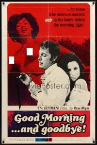 7z307 GOOD MORNING & GOODBYE 1sh '67 Russ Meyer, Alaina Capri, sexy Haji!