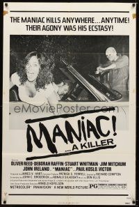 7z484 MANIAC 1sh '77 Oliver Reed, Deborah Raffin, the maniac kills anywhere!