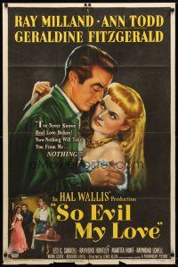 7z780 SO EVIL MY LOVE style A 1sh '48 great art of Ray Milland & back-stabbing Ann Todd!