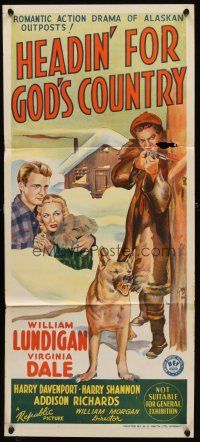 8c538 HEADIN' FOR GOD'S COUNTRY Aust daybill '43 William Lundigan, Virginia Dale, w/dog!